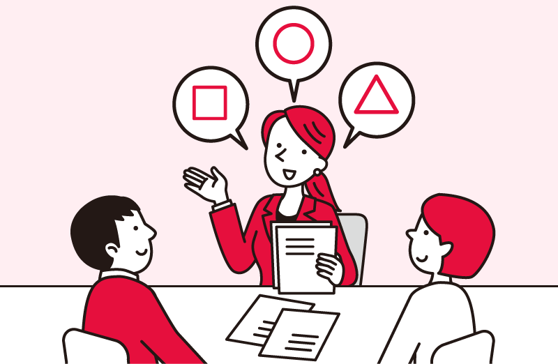 多様化するお客様の要望を満たす提案力